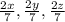 \frac{2x}{7},\frac{2y}{7},\frac{2z}{7}