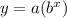 y=a(b^x)