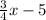 \frac{3}{4} x-5