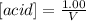 [acid]=\frac{1.00}{V}