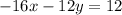 -16x-12y=12