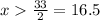 x\frac{33}{2}= 16.5