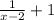 \frac{1}{x-2} + 1