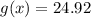 g(x)=24.92