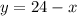 y=24-x