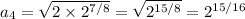 a_4=\sqrt{2\times2^{7/8}}=\sqrt{2^{15/8}}=2^{15/16}