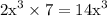 \text{2x}^3\times7=\text{14x}^3