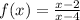 f(x)=\frac{x-2}{x-4}