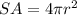 SA=4\pi r^{2}