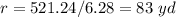 r=521.24/6.28=83\ yd