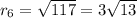 r_6= \sqrt{117}=3\sqrt{13}