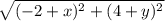 \sqrt{(-2+x)^{2} +(4+y)^{2} }