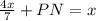 \frac{4x}{7}+PN=x