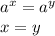 a^x=a^y\\x=y