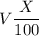 \displaystyle V\frac{ X}{100}