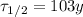 \tau_{1/2} = 103 y