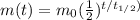 m(t) = m_0 (\frac{1}{2})^{t/t_{1/2})