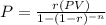 P=\frac{r(PV)}{1-(1-r)^{-n} }