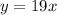 y=19x