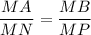 \dfrac{MA}{MN}=\dfrac{MB}{MP}