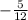 -\frac{5}{12}