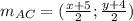 m_{AC}=(\frac{x+5}{2};\frac{y+4}{2} )