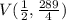 V(\frac{1}{2}, \frac{289}{4})