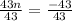 \frac{43n}{43} =  \frac{-43}{43}