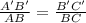 \frac{A'B'}{AB}=\frac{B'C'}{BC}