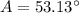 A=53.13\°