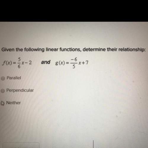 Given the following linear functions determine the relationship