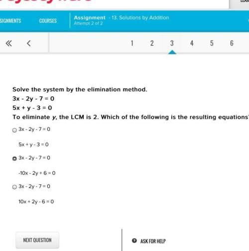 Solve the system by the elimination method. 3x - 2y - 7 = 0 5x + y - 3 = 0 to eliminate y, the lcm