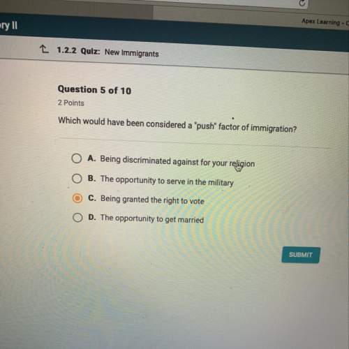 Which would have been a push factor of immigration ?