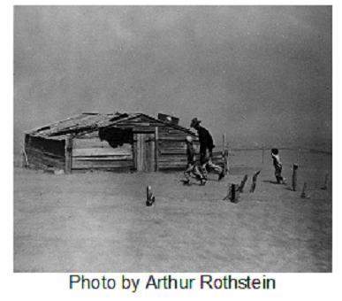 This photograph was taken in the dust bowl during the 1930s. (picture here) the photograph could be