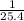 \frac{1}{25.4}