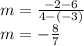 m=\frac{-2-6}{4-(-3)}\\m=-\frac{8}{7}