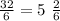 \frac{32}{6} = 5 \ \frac{2}{6}