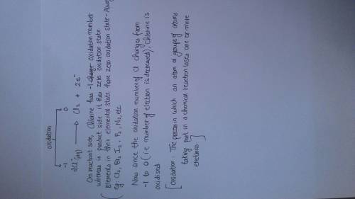 Which statement best describes what is taking place?   chlorine is losing electrons and being oxidiz