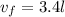 v_{f}=3.4l