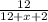 \frac{12}{12+x+2}