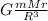 G \frac{mMr}{R^{3}}