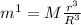 m^{1} = M \frac{r^{3}}{R^{3}}