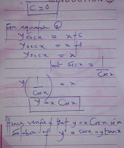 Verify that the function is a solution of the initial value problem. (a) y = x cos x; y = cos x − y