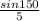 \frac{sin150}{5}