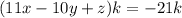 (11x-10y+z)k=-21k