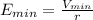 E_{min} = \frac{V_{min}}{r}