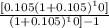 \frac{[0.105(1+0.105)^10]}{(1+0.105)^10]-1}