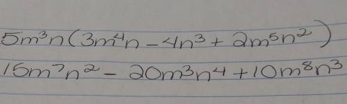 PLZ ANSWER I WILL GIVE BRAINLIEST AND 100 POINTS! Multiply and simplify 5m^3n(3m^4n − 4n^3 + 2m^5n^2
