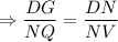 $\Rightarrow\frac{DG}{NQ} =\frac{DN}{NV}