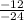 \frac{-12}{-24}